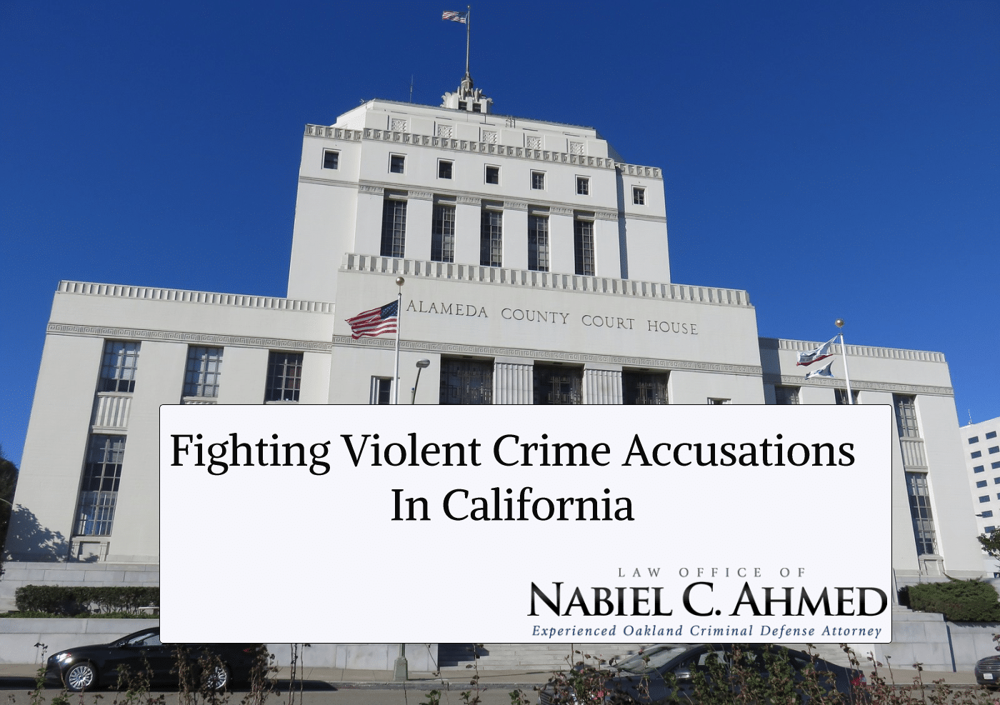 Fighting Violent Crime Accusations in California
