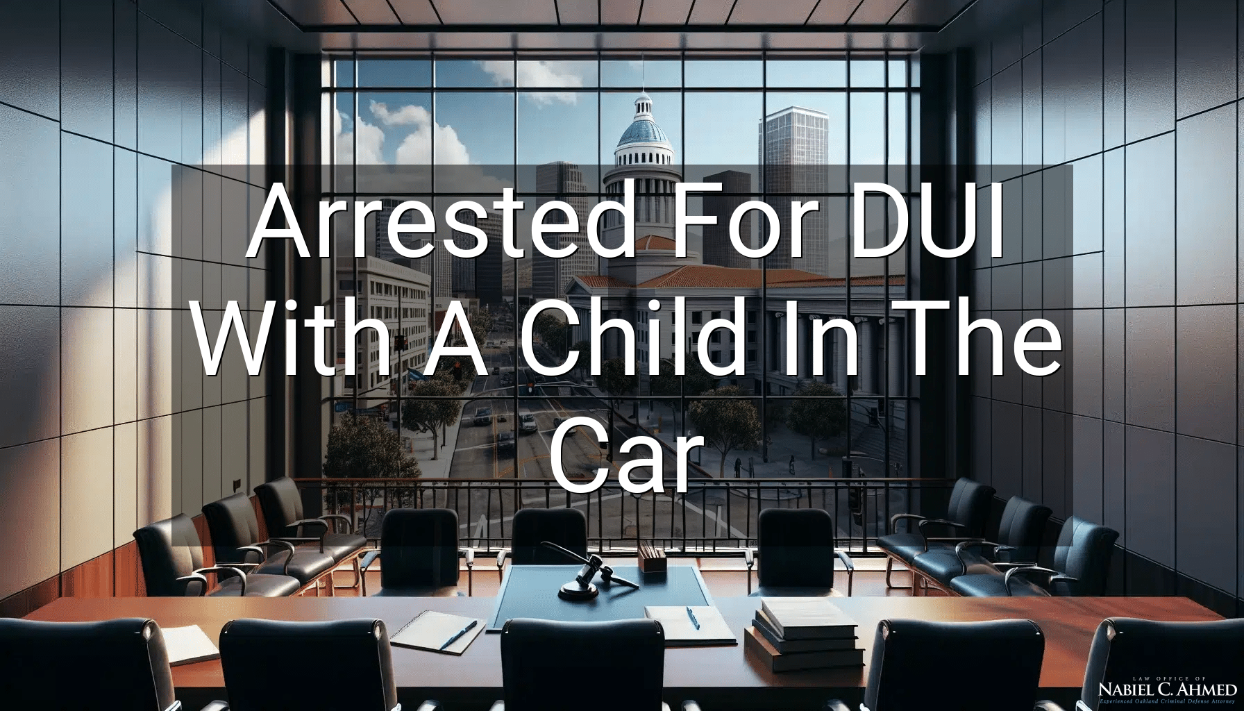 Arrested For DUI With A Child In The Car