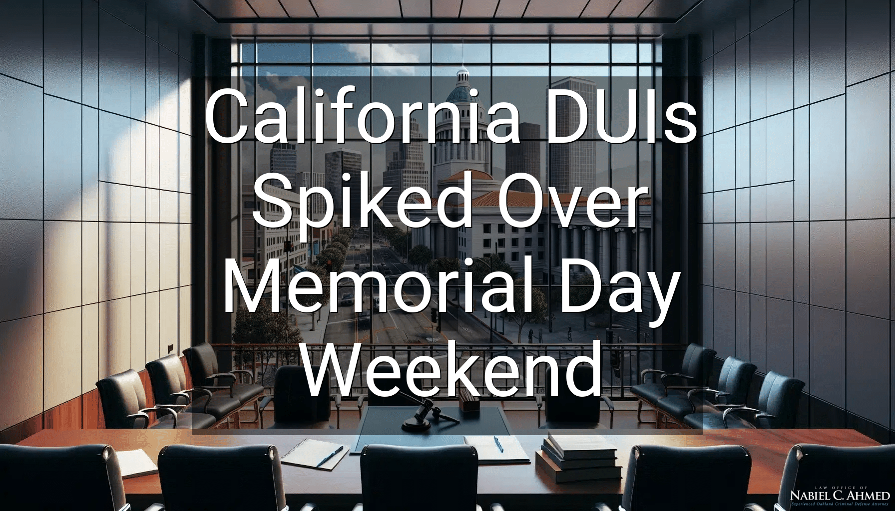 California DUIs Spiked Over Memorial Day Weekend