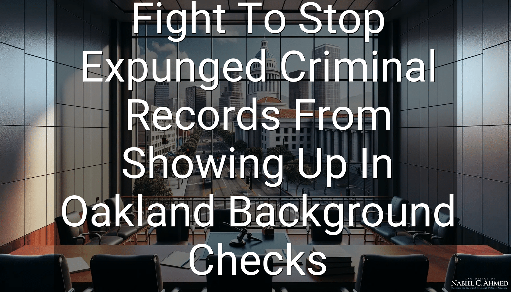 Fight To Stop Expunged Criminal Records From Showing Up In Oakland Background Checks