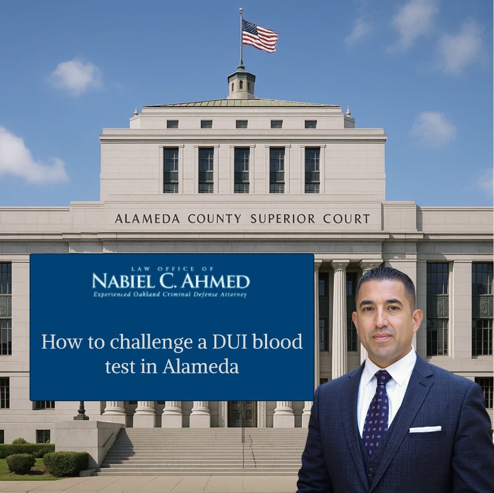 How to challenge a DUI blood test in Alameda